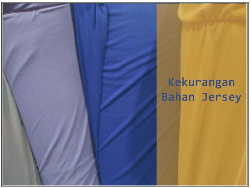 Kain Jersey Jenis Jenis Kelebihan Karakteristik
