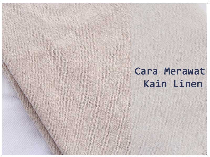 Cara-Merawat-Kain-Linen