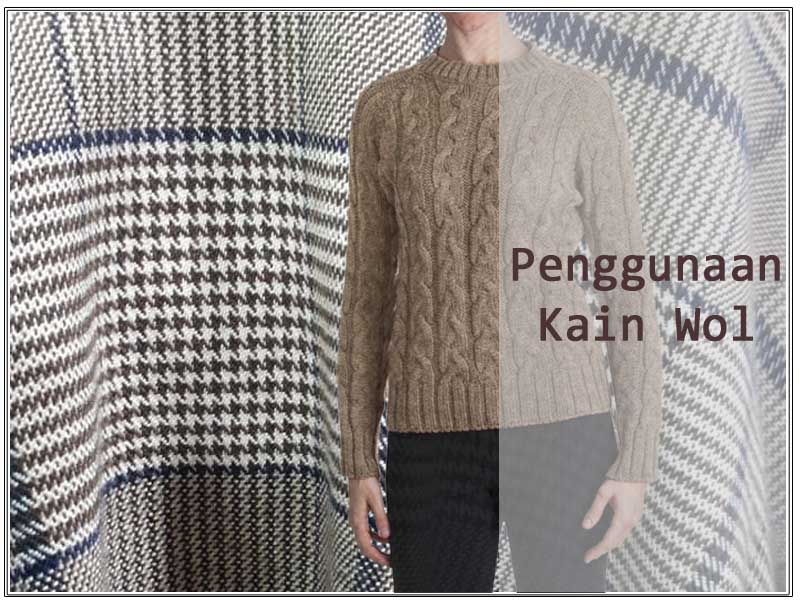 Penggunaan-Bahan-Kain-Wol