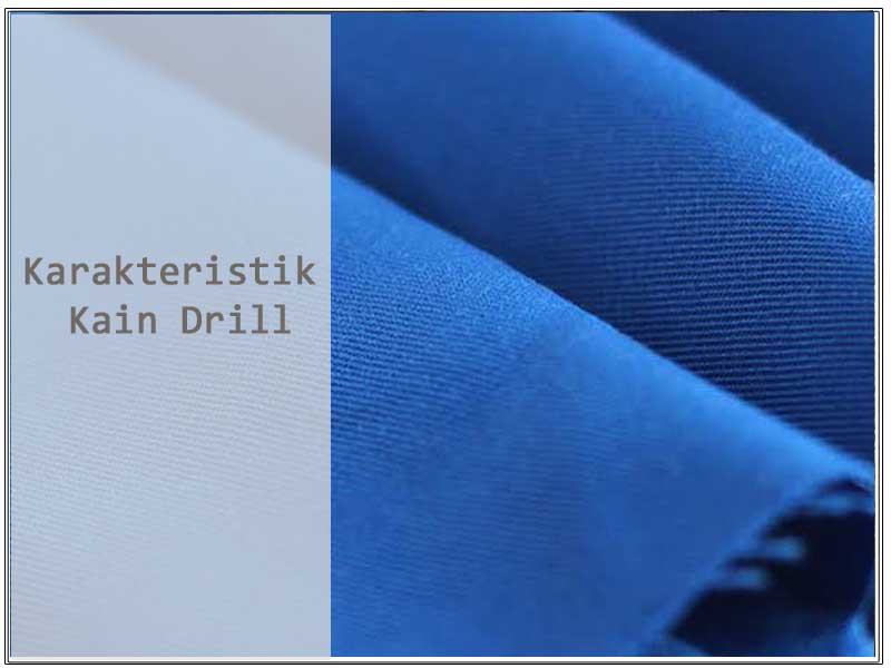 karakteristik-kain-drill