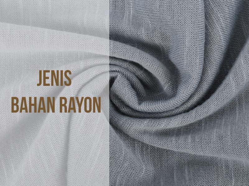 Jenis bahan rayon