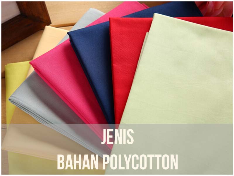 jenis Bahan Polycotton