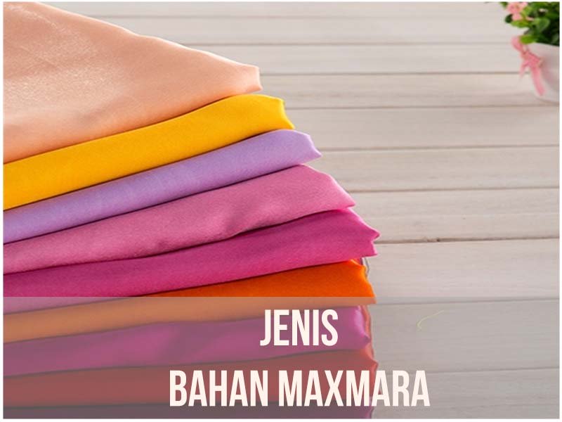 jenis bahan maxmara