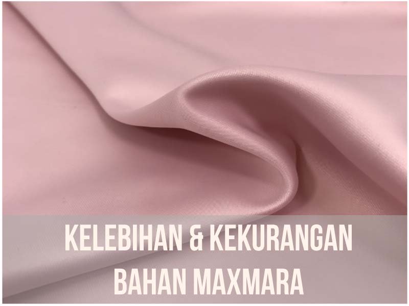 kelebihan bahan maxmara